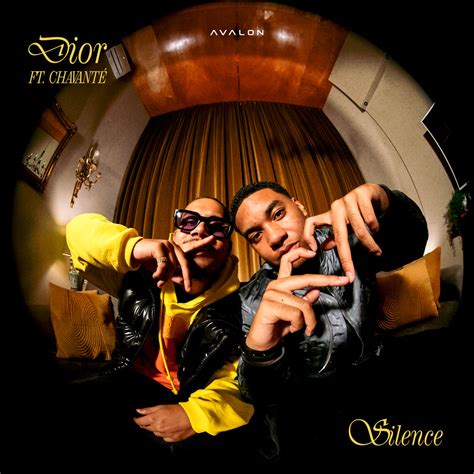 Stream Silence (feat. Chavanté) by Dior 